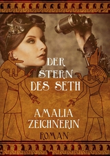 Der Stern des Seth - Amalia Zeichnerin