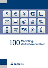 100 Marketing- & Vertriebskennzahlen - Ralf Brickau, Alexander Kreikenberg, Uwe Rettowski