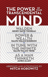 The Power of Your Transcendental Mind (Condensed Classics) - Mitch Horowitz