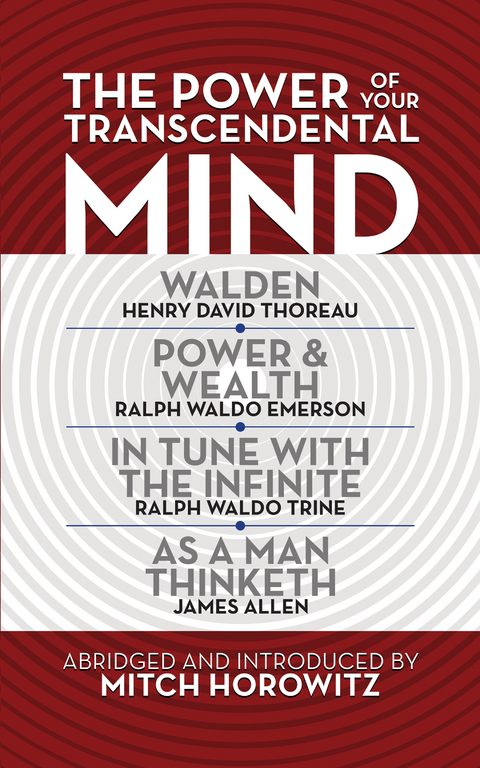 The Power of Your Transcendental Mind (Condensed Classics) - Mitch Horowitz