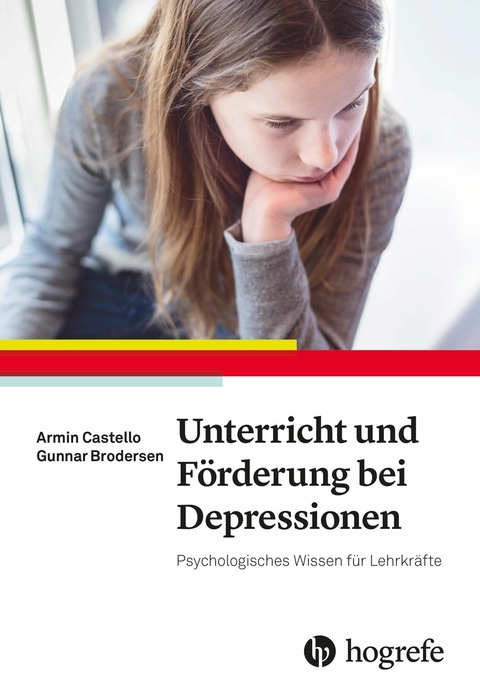 Unterricht und F&ouml;rderung bei Depressionen - Armin Castello, Gunnar Brodersen