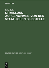Stralsund aufgenommen von der Staatlichen Bildstelle - Fritz Adler