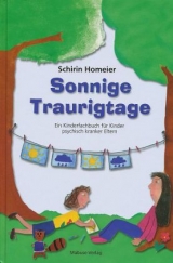 Sonnige Traurigtage - Schirin Homeier