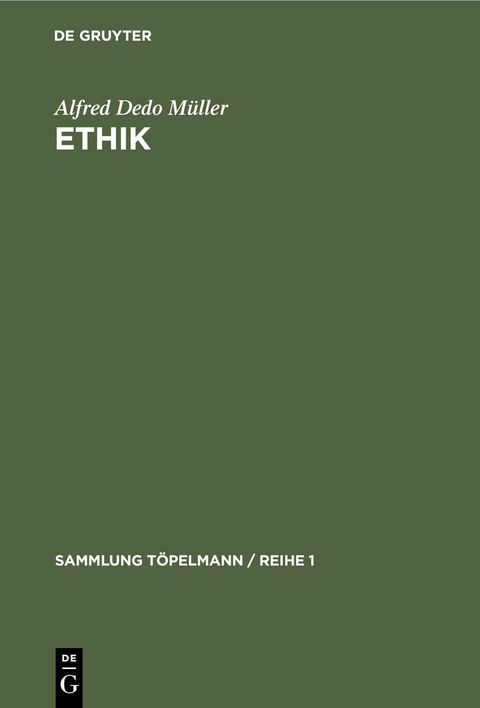 Ethik - Alfred Dedo M&uuml;ller