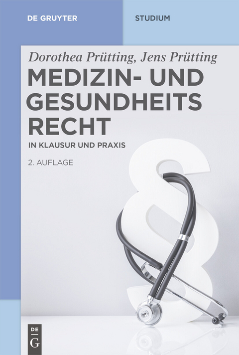 Medizin- und Gesundheitsrecht - Dorothea Pr&uuml;tting, Jens Pr&uuml;tting