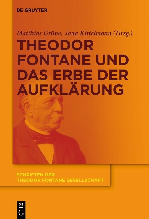 Theodor Fontane und das Erbe der Aufkl&auml;rung - 