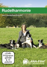 Rudelharmonie nach HundeTeamSchule® - Anita Balser