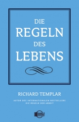 Die Regeln des Lebens - Richard Templar