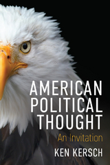 American Political Thought - Ken Kersch