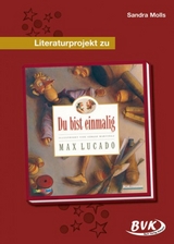 Literaturprojekt zu Du bist einmalig - Sandra Molls