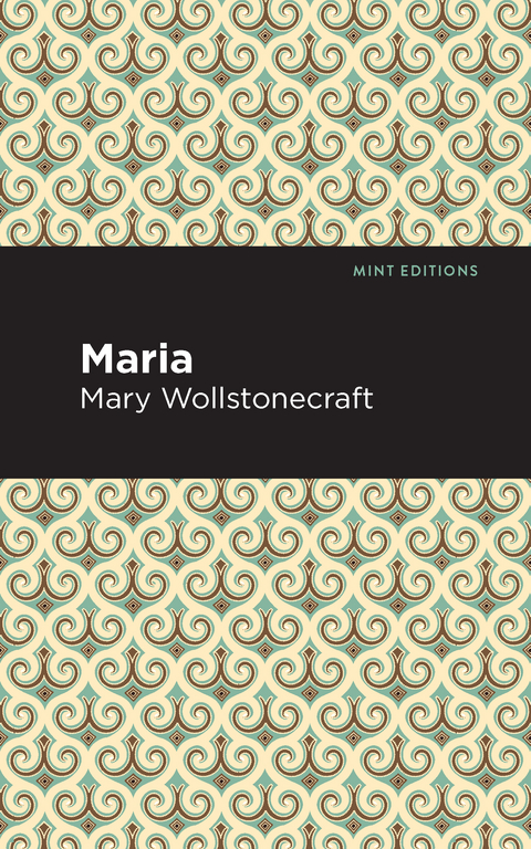 Maria - Mary Wollstonecraft