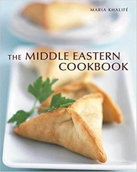 The Middle Eastern Cookbook - Maria Khalife