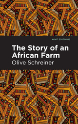 The Story of an African Farm - Olive Schreiner
