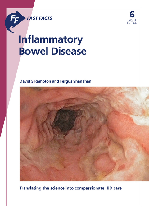 Fast Facts: Inflammatory Bowel Disease - David S. Rampton, Fergus Shanahan