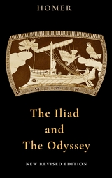 The Iliad and The Odyssey -  Homer