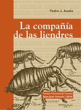 La compa&ntilde;&iacute;a de las liendres - Pedro J. Acu&ntilde;a