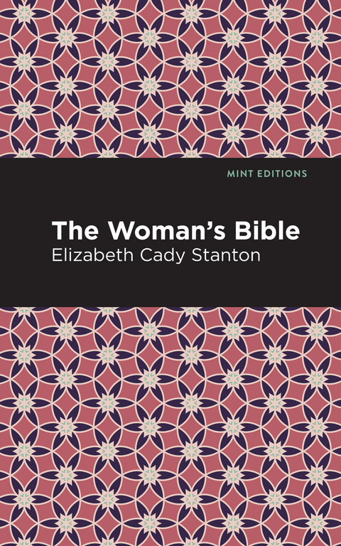 The Woman's Bible - Elizabeth Cady Stanton