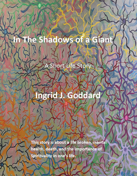 In the Shadows of a Giant -  Ingrid Goddard