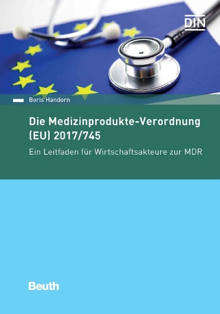 Die Medizinprodukte-Verordnung (EU) 2017/745