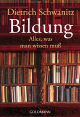 Bildung - Dietrich Schwanitz