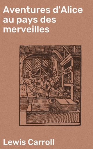 Aventures d'Alice au pays des merveilles