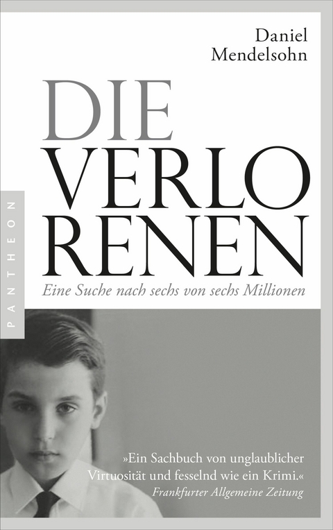 Die Verlorenen: Eine Suche nach sechs von sechs Millionen - Daniel Mendelsohn