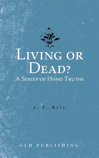 Living or Dead? A Series of Home Truths