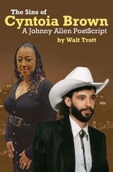 The Sins of  Cyntoia Brown - Walt Trott
