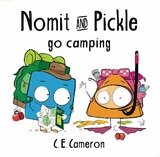 Nomit & Pickle Go Camping -  C E Cameron