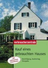 Kauf eines gebrauchten Hauses - G&uuml;nther Weizenh&ouml;fer, Peter Burk