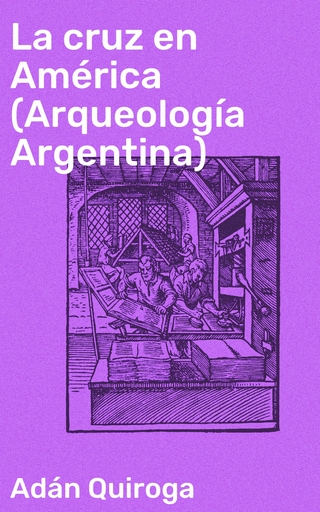 La cruz en América (Arqueología Argentina)