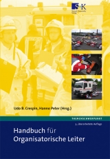 Handbuch für Organisatorische Leiter - Crespin, Udo B; Peter, Hanno; Carloff, Gunter; Cermak, Rudi; Crespin, Udo B; Garbers, Jan; Habers, Joachim; Heidt, Jörg von der; Kippnich, Uwe; Knoche, Heinrich; Kraft, Heinz; Landers, Karl; Lipp, Roland; Meyer, Thorsten; Michels, Harald; Mitschke, Thomas; Neff, Gisela; Neuhoff, Stephan; Peter, Hanno; Röhrig, Gerd; Ruland, Volker; Schallhorn, Jörg; Schmidt, Jörg; Schwab, Michael; Tietz, Klaus D; Ufer, Michael R; Wagner, Wolfgang