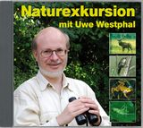 Naturexkursion mit Uwe Westphal - Uwe Westphal