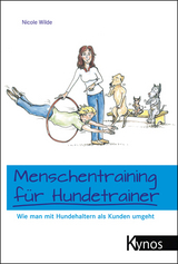 Menschentraining f&uuml;r Hundetrainer - Nicole Wilde