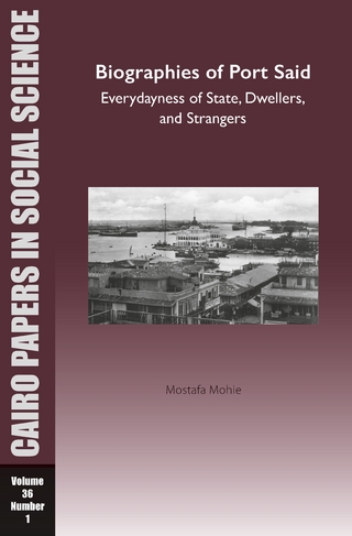 Biographies of Port Said: Everydayness of State, Dwellers, and Strangers