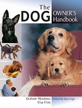 The Dog Owner's Handbook - Graham Meadows, Elsa Flint
