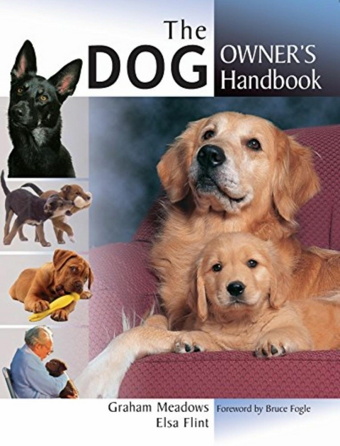 The Dog Owner's Handbook - Graham Meadows, Elsa Flint