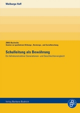 Schulleitung als Bew&auml;hrung - Walburga Hoff