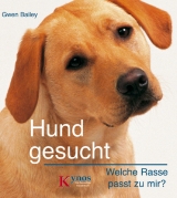 Hund gesucht - Gwen Bailey