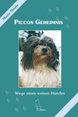 Piccos Geheimnis - Maria Thiele
