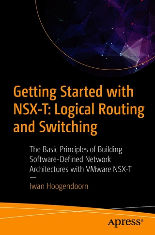 Getting Started with NSX-T: Logical Routing and Switching