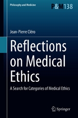Reflections on Medical Ethics - Jean-Pierre Cl&eacute;ro