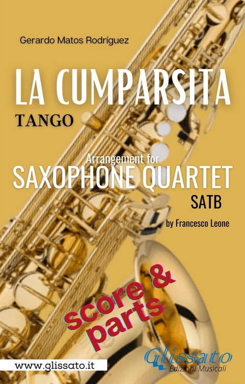 Saxophone Quartet "La Cumparsita" tango (score) - Gerardo Matos Rodr&iacute;guez