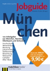 Jobguide M&uuml;nchen 2006/07 - 
