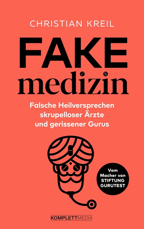 Fakemedizin - Christian Kreil