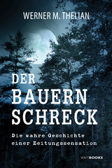 Der Bauernschreck - Werner Thelian