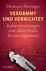 Verdammt und vernichtet -  Hermann Parzinger