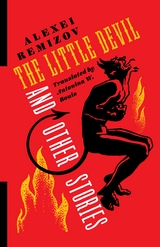 The Little Devil and Other Stories - Alexei Remizov
