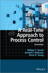 A Real-Time Approach to Process Control - William Y. Svrcek, Donald P. Mahoney, Brent R. Young