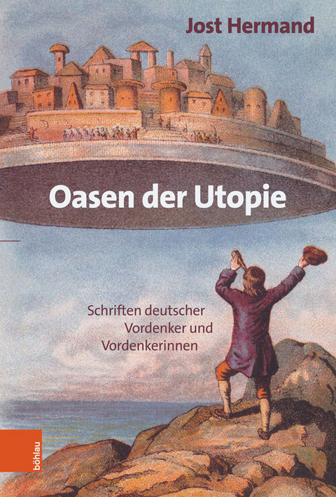 Oasen der Utopie -  Jost Hermand